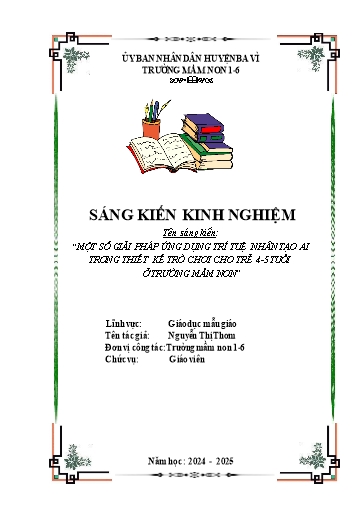 SKKN Một số giải pháp ứng dụng trí tuệ nhân tạo AI trong thiết kế trò chơi cho trẻ 4-5 tuổi ở trường Mầm non